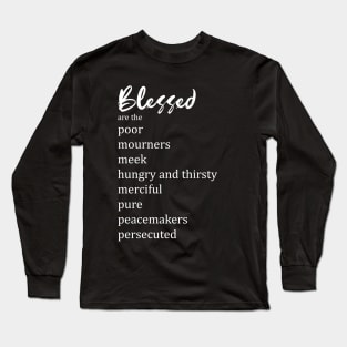 Blessed Are The Long Sleeve T-Shirt